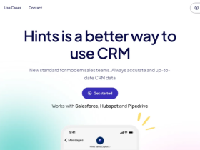 Hints:便捷智能的CRM管理AI助手,靠语音短信高效办公提效省时